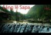 Go to Sapa – The calling of paradise in the high water season (Part 2) Du lịch Sapa tự túc