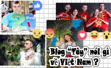 Tuyển tập các Blogger người nước ngoài nói về Việt Nam người nước ngoài nói về việt nam