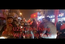 “Đi bão” chúc mừng U23 Việt Nam – Tết đến sớm hơn ở Hà Nội