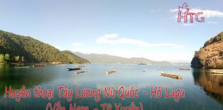 Nhật ký hành trình Trung Quốc (Vân Nam – Hồ Nam) – Huyền thoại Tây Lương Nữ Quốc Hồ Lugu (Phần 7) Hồ Lugu Tây Lương Nữ Quốc