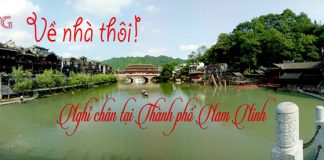 Nhật ký hành trình Trung Quốc (Vân Nam – Hồ Nam) – Dừng chân tại Thành phố Nam Ninh (Phần cuối) nam ninh trung quốc