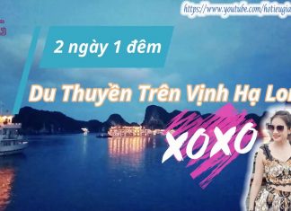 Trải nghiệm du thuyền trên Vịnh Hạ Long 2 ngày 1 đêm! XOXO I know you love me!
